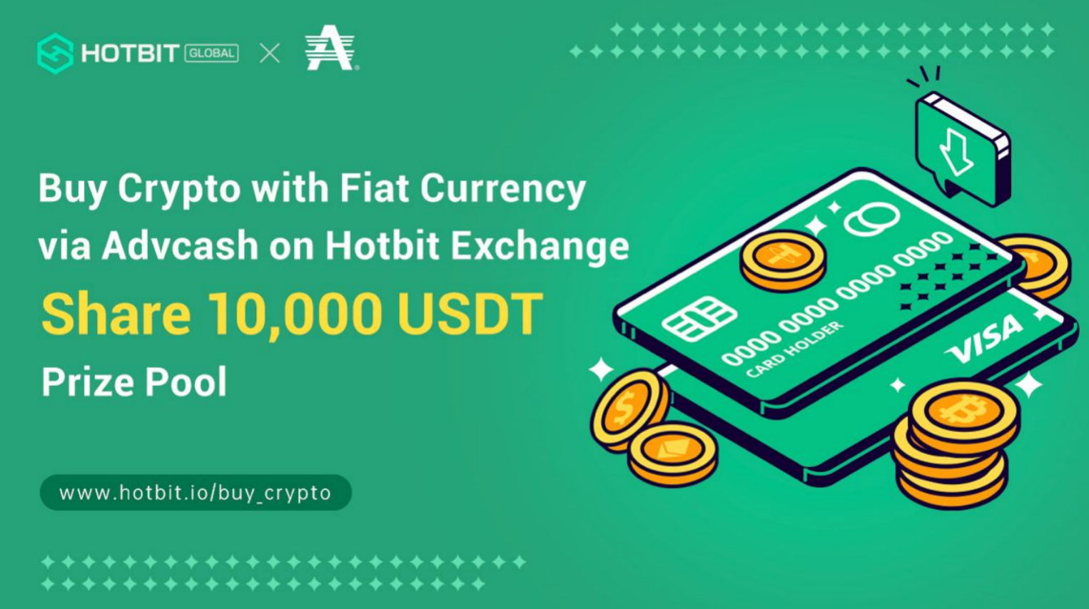 Buy Crypto via Advcash And Share 10 000 USDT Prize Pool on Hotbit